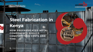 Steel Fabrication in Kenya
